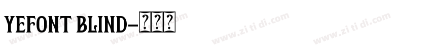 yefont blind字体转换